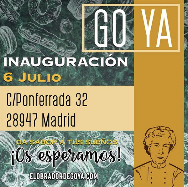 Cartel de apertura de nuevo Obrador de Goya en calle Ponferrada, Madrid