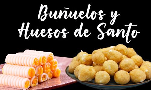Buñuelos y Huesos de Santo